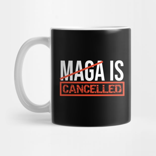 MAGA Is Cancelled - replaced with Build Back Better Joe Biden Kamala Harris Election 2020 by VanTees